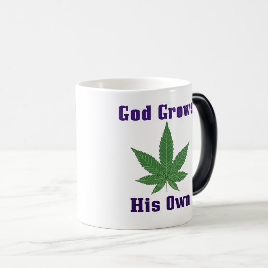 Gott wächst sein eigenes Weed Funny Verwandlungstasse (VorderseiteRechts)