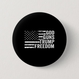 Gott Waffen Trump Freiheit - Christlich Lustig Pro Button