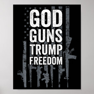 Gott Waffen Trump Freiheit - Lustig Pro Waffe Usa  Poster