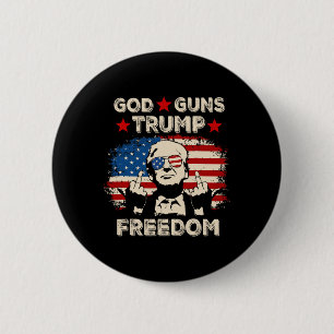Gott Waffen Trump Freiheit Republikaner Konservati Button