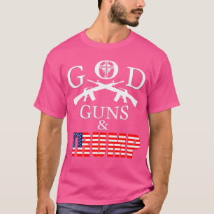 Gott Waffen Und Trump T-Shirt