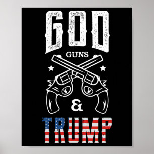Gott Waffen und Trump-Unterstützung Poster