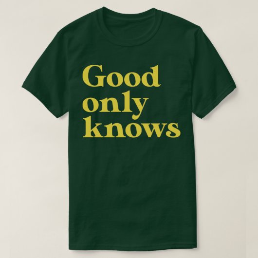 Gott weiß nur Senf T-Shirt (Design vorne)