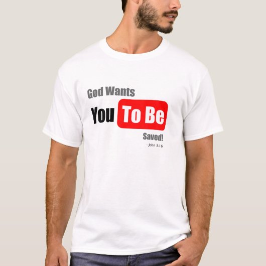 Gott Will dir Gerettet zu werden, Ostern T - Shirt (Vorderseite)