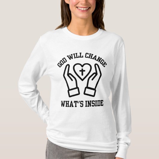 Gott wird den T - Shirt der Frau verändern (Vorderseite)