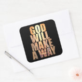 Gott wird einen Weg Christlichen Glaube schaffen Quadratischer Aufkleber (Umschlag)