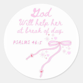 Gott wird ihr helfen bei der Break of Day, Coquett Runder Aufkleber