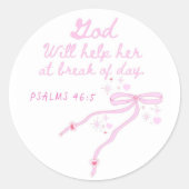 Gott wird ihr helfen bei der Break of Day, Coquett Runder Aufkleber (Vorderseite)