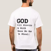 "GOTT wird mir Ideen liefern, die niemand stehlen T-Shirt (Rückseite)