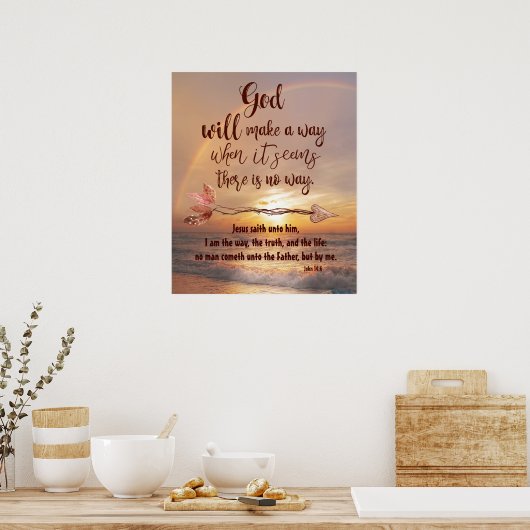 Gott wird mit der Schrift einen Weg machen Poster (Küche)