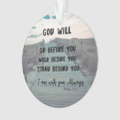 Gott wird mit dir stehen Inspiration Christlich Ornament (Vorderseite)