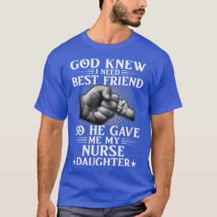 Gott wusste, dass ich den besten Freund brauche, a T-Shirt