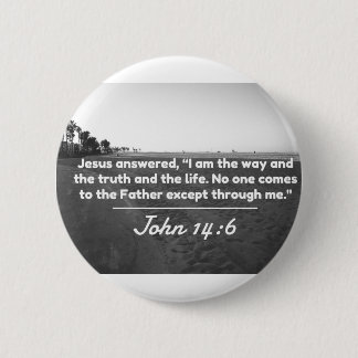 Gott-Zitate: John-14:6 -- "Die Weise und die Button
