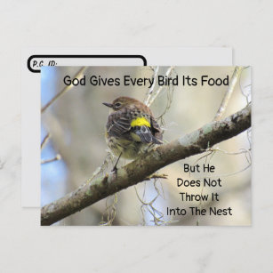 Gott zu verschieben gibt jedem Vogel sein Nahrungs Postkarte