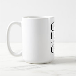 Gott zuerst, alles andere findet seinen Platz Kaffeetasse