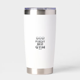 Gott zuerst, dann Gym Tasse – Christliche Workout Thermobecher