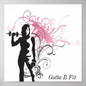 Gotta B Fit Poster (Vorne)