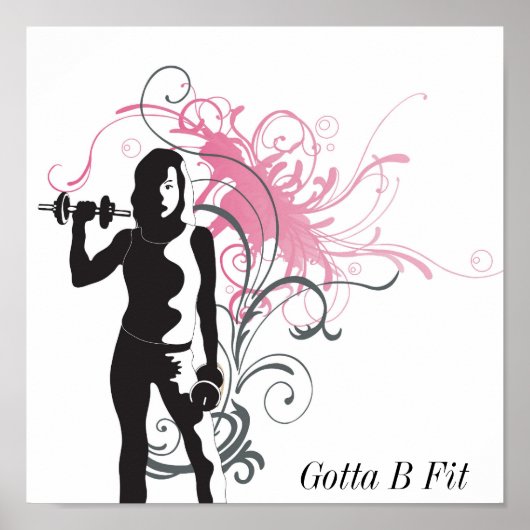 Gotta B Fit Poster (Vorne)