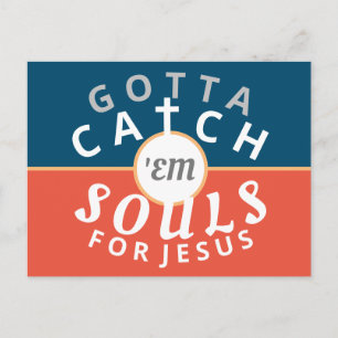 Gotta fangen sie Soule für Jesus Postkarte