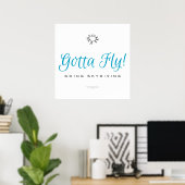 Gotta Fly! Skydiving Poster (Heimbüro)