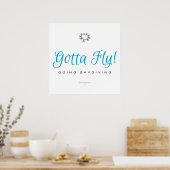 Gotta Fly! Skydiving Poster (Küche)