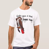 Gotta Give It That Hawk Tuah Funny Meme USA T-Shirt (Vorderseite)