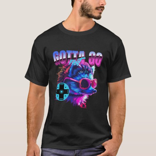 Gotta Go Fast! T-Shirt (Vorderseite)