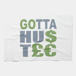 GOTTA HUSTLE / HU$T£ Küchenhandtuch Handtuch