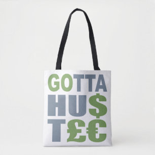 GOTTA HUSTLE / HU$T£ Zollbeutel Tasche