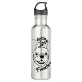 Gotta Liebe Frenchies Stainless Water Flasche Edelstahlflasche (Vorderseite)
