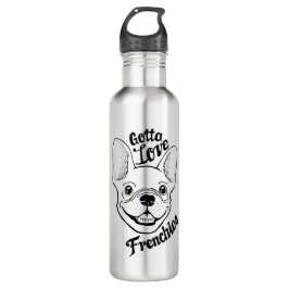 Gotta Liebe Frenchies Stainless Water Flasche Edelstahlflasche