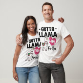 Gotta Llama Liebe für Sie Funny Valentine's Day Ll T-Shirt (Unisex)
