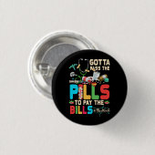 Gotta Pass die Pillen, um den Bill Med Tech Stet z Button (Vorne & Hinten)