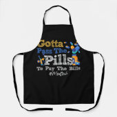 Gotta Pass die Tabletten, um die Bill Med Tech Med Schürze (Vorderseite)