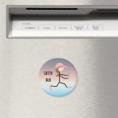 Gotta Run Magnet (In Situ (Geschirrspüler))