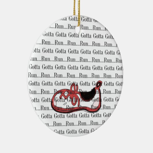 Gotta Run Red Runner Keramik Ornament (Rechts)
