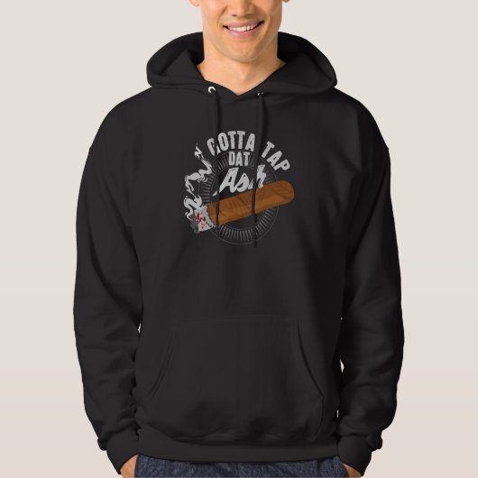 Gotta Stecht Dat Ash Cigar Design, Rauchgeschenk Hoodie (Vorderseite)
