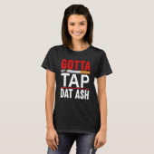 Gotta Stich Dat Ash Cigar T-Shirt (Vorne ganz)