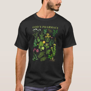 Gottes Apotheke Heilkräuter Gartenbau Meme T-Shirt