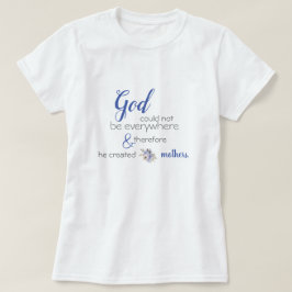 Gottes erschaffene Mütter, jüdisches Sprichwort T-Shirt