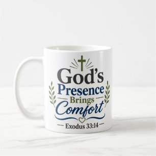Gottes Gegenwart bringt Trost Bibelglaube-Zitat Kaffeetasse
