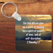 Gottes Geist des Powers und der Liebe 2 Timothy 1: Schlüsselanhänger (Vorderseite)