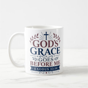 Gottes Gnade geht mir voraus Biblische Schrift Kaffeetasse