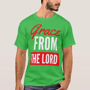 Gottes Gnade vom Lord Witness Wear Faith Based T-Shirt