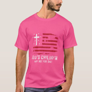 Gottes Kinder Sind Nicht Zu Verkaufen Gegen Kinder T-Shirt