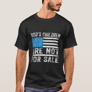 Gottes Kinder sind nicht zum Verkauf T-Shirt