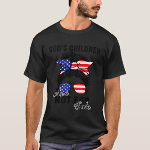 Gottes Kinder sind nicht zum Verkauf T-Shirt