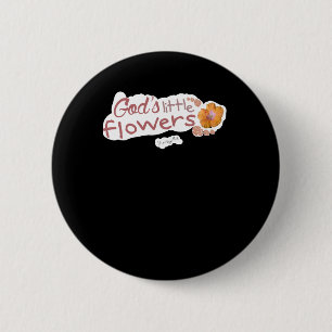 Gottes kleine Blume gewöhnliche Heiligkeit Sammlun Button