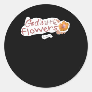 Gottes kleine Blume gewöhnliche Heiligkeit Sammlun Runder Aufkleber