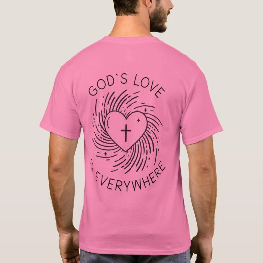 GOTTES LIEBE IST ÜBERALL T-Shirt (Rückseite)